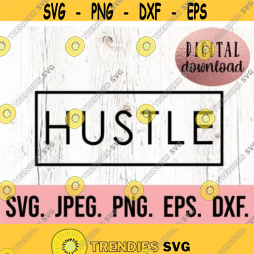 Hustle SVG Workout Shirt SVG Workout PNG Cricut Cut File Weightlifting svg Silhouette Funny Workout Hustle Hard png Gym png Design 447