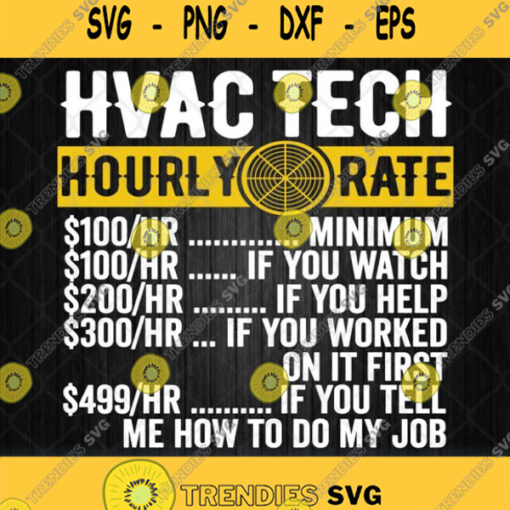 Hvac Technician Apparel Hourly Rate Svg Png Dxf Eps