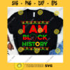 I Am Black History Month Men Women Kids African American Black History Month Melanin Svg Black Girl Svg Black Magic Svg
