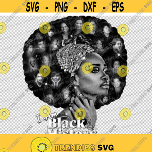 I Am Black History My Roots Ancestors Proud African Woman Afro Hair Afro Women JPG PNG Digital File Design 33