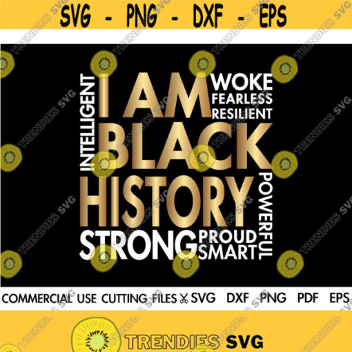 I Am Black History SVG Black History Month Svg Black Lives Matter Svg Black Man Svg Black Woman Svg Afro Svg African American Svg Design 177