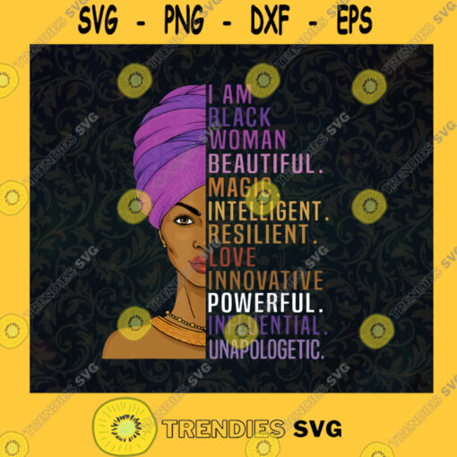 I Am Black Woman Svg Magical Black Woman Svg Black Power Svg Afro Girl Svg