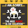 I Am Sorry The Nice Nurse Is On Vacation Svg Cute Skull Svg Girly Skull Svg Nurse Skull Cap Svg 1