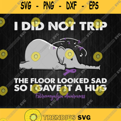 I Did Not Trip The Floor Looked Sad So I Gave It A Hug Svg Png
