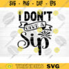 I Dont Give A Sip SVG Cut File Coffee Svg Bundle Love Coffee Svg Coffee Mug Svg Sarcastic Coffee Quote Svg Silhouette Cricut Design 753 copy