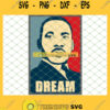 I Have A Dream Mlk Day SVG PNG DXF EPS 1