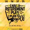 I Have A Retirement Plan I Plan To Golf SVG Retired golfer SVG Grandpa Shirt Design Funny Golf Saying svg Golf Playing Retirement svg Design 344
