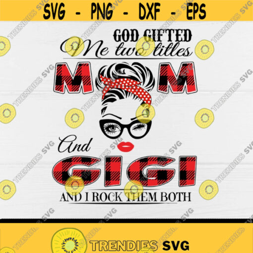 I Have Two Titles Mom and Gigi svgRed Plaid svgBuffalo PlaidI Rock Them BothChristmas 2020Digital DownloadPrintSublimation Design 16