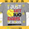 I Just Hit 100 Days of School Svg Funny Svg Boy 100 Days Shirt Svg 100th Day 100 Days Smarter Baseball Svg File for Cricut Png Dxf.jpg