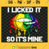I Licked It So ItS Mine Is Dripping Lips Lgbt Csd Rainbow SVG PNG DXF EPS 1