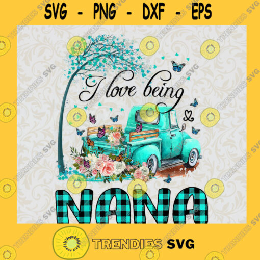 I Love Being Nana Lovely Mint Truck SVG Mothers Day Digital Files Cut Files For Cricut Instant Download Vector Download Print Files