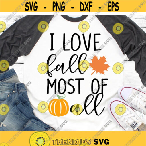 I Love Fall Most of All Svg Fall Sign Svg Autumn Svg Football Shirt Svg Its Fall Yall Svg Subway Art Svg Cut Files for Cricut Png Dxf Design 6763.jpg