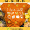 I Love Fall Most of All Svg Fall Sign Svg Autumn Svg Football Shirt Svg Its Fall Yall Svg Subway Art Svg Cut Files for Cricut Png Dxf Design 6870.jpg