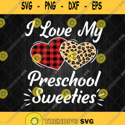 I Love My 1St Grade Sweeties Svg Heart Leopard Buffalo Plaid Svg Png