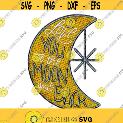 I Love you to the moon and back Valentines Day Embroidery Design Monogram Machine INSTANT DOWNLOAD pes dst Design 1330