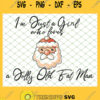 I M Just A Girl Who Loves A Jolly Old Fat Man Cute Santa SVG PNG DXF EPS 1