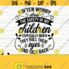 I Often Worry About The Safety of My Children Funny Mom Svg Mom Quote Svg Mom Svg Mom Life Svg Mothers Day Svg Motherhood Svg Mom dxf Design 260