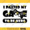 I Paused My Game To Be Here SVG Design Funny Gaming Quotes Video Game Player svg Gamer saying SVG Cut Files for Cricut Instant Download 651 copy