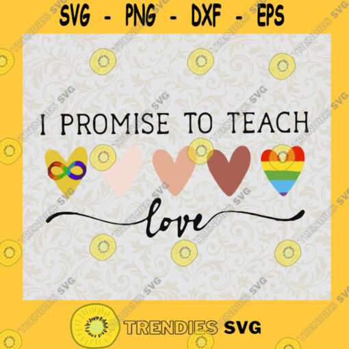I Promise To Teach Love png LGBT png LGBTQ pride Gay pride Heart png rainbow flag lgbt flag png Digital download Sublimation