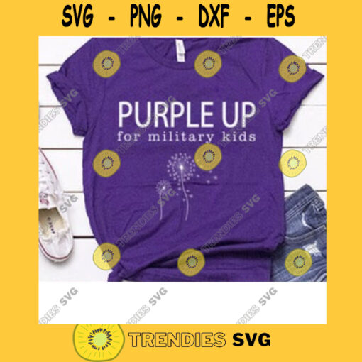 I Purple Up For Military Kids Dandelion Svg Patriotic Military Svg Veteran Of US Army Proud Army Family Svg Purple Up Svg Cricut Design