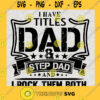 I Rock Them Both Svg Dad And Step Dad Svg Daddy And Daughter Svg