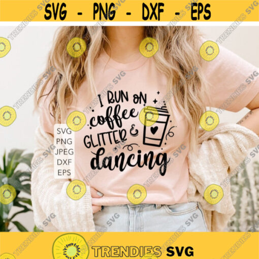 I Run On Coffee Chaos And Cuss Words SVG cutting files for Cricut and Silhouette.jpg