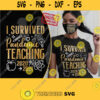 I Survived Pandemic Teaching 2020 2021 svg I Survived The 2020 2021 School Year svg for Cricut. 255