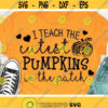 I Teach The Cutest Pumpkins In The Patch Svg Fall Svg Teacher Svg Halloween Svg Dxf Eps Png Fall Sayings Cut Files Silhouette Cricut Design 718 .jpg