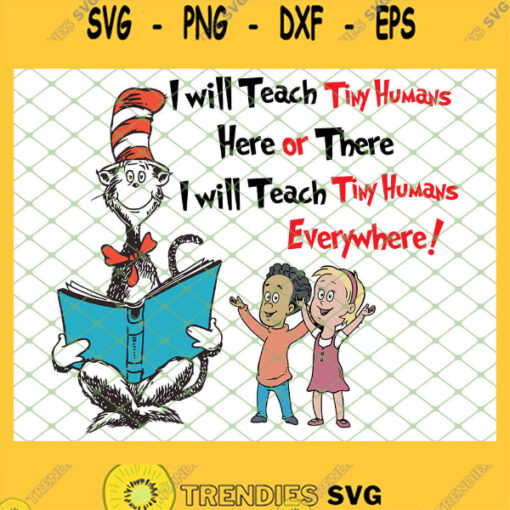 I Will Teach Tiny Humans Here Or There I Will Teach Tiny Humans Everywhere SVG PNG DXF EPS 1