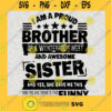 I am a proud brother of a freaking awesome sister svg dxf png Mens funny quotes svg Funny sayings svg Mens quotes png Funny quotes svg SVG Svg File For Cricut