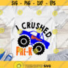 I crushed Pre K SVG Monster truck SVG Pre K boys shirt SVG Pre k graduation