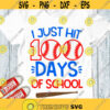 I just hit 100 days of School SVG 100 days of school SVG baseball SVG Boy 100 days shirt svg