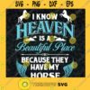 I know heaven is a beautiful place SVG Horse SVG Horse Funny Quote SVG