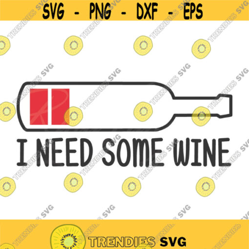 I need some wine svg wine svg png dxf Cutting files Cricut Cute svg designs print for t shirt quote svg Design 523