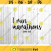 I run late everyday svg I run everyday running svg track mom SVG Sports Mom SVG svg Cutting files Sublimation.jpg