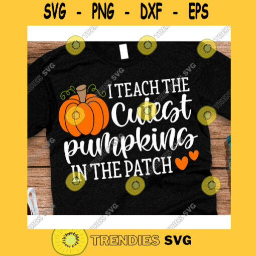 I teach the cutest pumpkins in the patch svgHello Fall shirt svgFall svg DesignsFall svg shirtAutumn svgPumpkins svgFall Silhouette