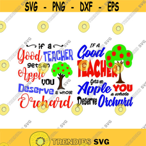 If a good teacher get an apple you get a whole orchid school Cuttable Design SVG PNG DXF eps Designs Cameo File Silhouette Design 753