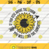 If you rise above the storm you will find the sunshine SVG Sunflower quote SVG Cut File clipart printable vector commercial use Design 380