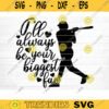 Ill Always Be Your Biggest Fan SVG Cut File Vector Printable Clipart Softball SVG Baseball SVG Softball Baseball Mom Shirt Print Svg Design 1163 copy