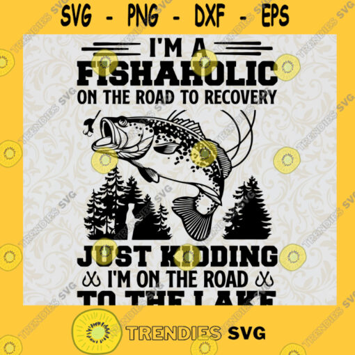 Im A Fishaholic Svg Best Dad Ever Svg American Dad Svg Fishing Dad Svg