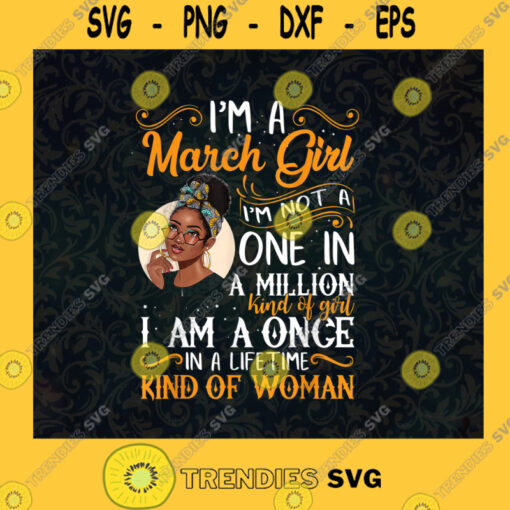 Im A March Girl Svg Black Woman Svg Afro Girl Svg Black Power Svg Strong Woman Svg