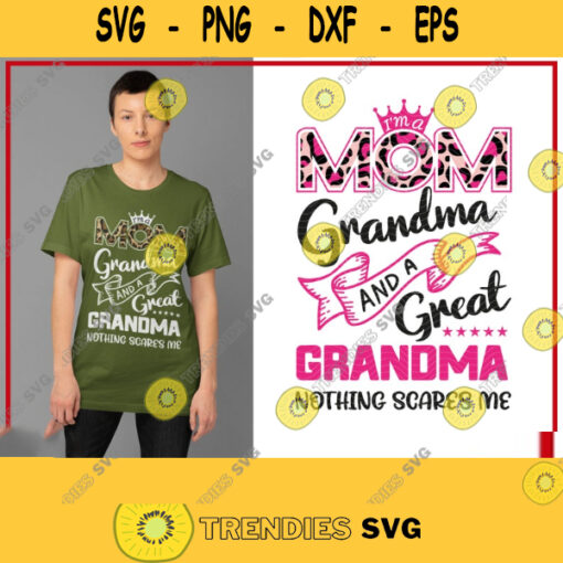 Im A Mom Grandma And a Great Grandma svg Family Svg Men Mom Birthday svg Summer Tops Beach T Shirts 396