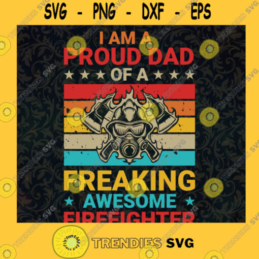 Im A Proud Dad Svg Freaking Awesome Daughter Svg Daddy And Daughter Svg Birthday Gift Svg