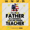 Im A Proud Father Svg Teacher Father Svg Home Study Svg Happy Fathers Day Svg