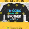 Im Going To Be A Big Brother in 2021 Svg Future Big Brother Shirt Svg Boy Baby Shower Shirt Svg Cricut Design Silhouette Heat Press Png Design 942