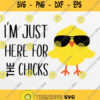 Im Just Here For The Chicks Svg Png Clipart Silhouette Dxf Eps