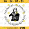 Im Not Sugar And Spice And Everything Nice Morticia addams PNG SVG File Download 24