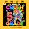 Im Ready To Crush 5th Grade PNG Dabbing Unicorn Kids Back To School Funny PNG JPG
