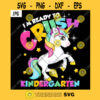 Im Ready To Crush Kindergarten PNG Rainbow Unicorn Pony Stars Back To School Kids JPG