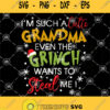 Im Such A Cutie Grandma Even The Grinch Wants To Steal Me Svg Grinch Svg Merry Christmas Svg
